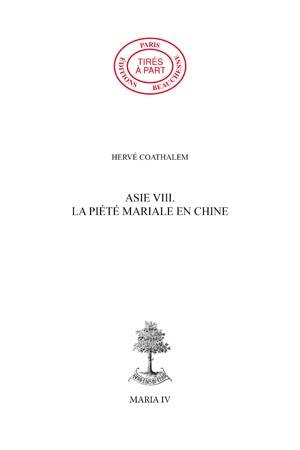 ASIE 08. - LA PIÉTÉ MARIALE EN CHINE
